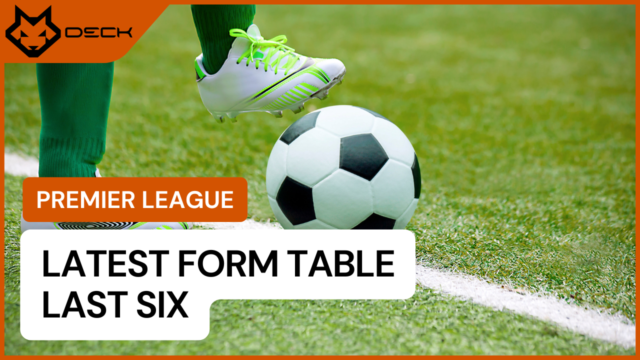 Premier League Form Table - Football Lowdown